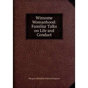   talks on life and conduct,: Margaret Elizabeth Munson Sangster: Books