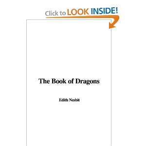  The Book of Dragons (9781437805611) Edith Nesbit Books