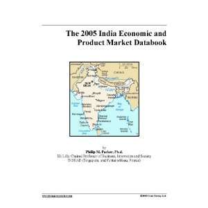  The 2005 India Economic and Product Market Databook Books