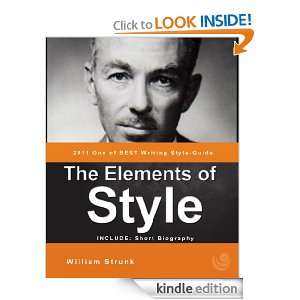 The Elements of Style (Annotated) by William Strunk: William Strunk 