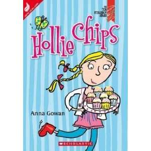  Hollie Chips: ANNA GOWAN: Books