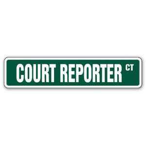  COURT REPORTER Street Sign justice judge criminal new 