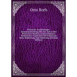   rung Ihrer Bedeutung Und Ableitung (German Edition): Otto Roth: Books