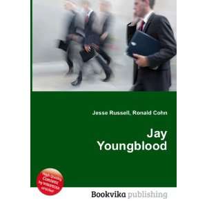  Jay Youngblood: Ronald Cohn Jesse Russell: Books