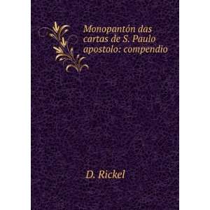   das cartas de S. Paulo apostolo: compendio: D. Rickel: Books