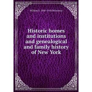   and family history of New York William S. 1840 1918 Pelletreau Books