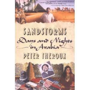   : Days and Nights in Arabia [Paperback]: Peter Theroux: Books