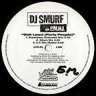 1995   DJ Smurf and P.M.H.I.   Ooh Lawd (Party People)   WRAP RECORDS 