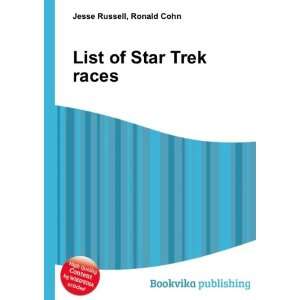  List of Star Trek races Ronald Cohn Jesse Russell Books