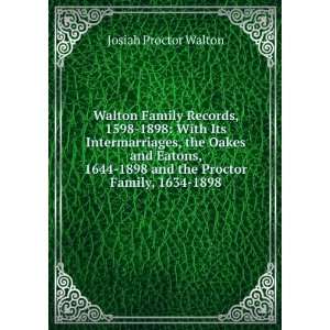   Proctor Family, 1634 1898 Josiah Proctor Walton  Books