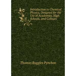   Academies, High Schools, and Colleges Thomas Ruggles Pynchon Books