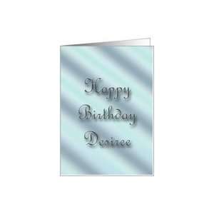  Happy Birthday Desiree   Blank Inside Card: Health 