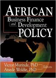 African Development Finance and Business Finance Policy, (0789020858 