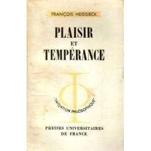  Plaisir et tempérance Heidsieck François Books