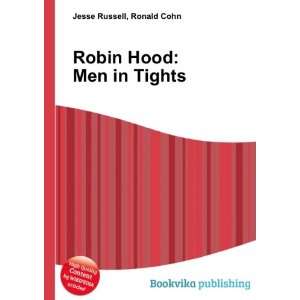  Robin Hood Men in Tights Ronald Cohn Jesse Russell 
