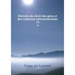  Histoire du droit des gens et des relations 