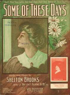 Some of These Days 1910 Shelton Brooks SOPHIE TUCKER   