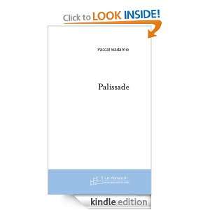 Palissade (French Edition) Pascal Badamie  Kindle Store