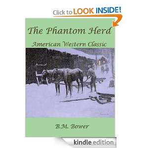The Phantom Herd; Classic Western Fiction (Annotated) [Kindle Edition 