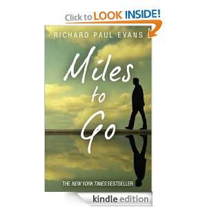 Miles To Go Richard Paul Evans  Kindle Store