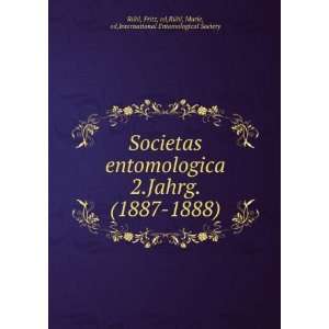  Societas entomologica. 2.Jahrg. (1887 1888): Fritz, ed 
