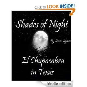 Shades of Night El Chupacabra in Texas Steven Symes  
