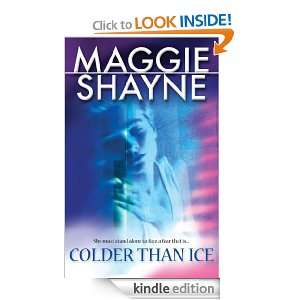   Than Ice (MIRA Tradesize S.) Maggie Shayne  Kindle Store