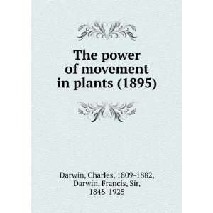   ) Charles, 1809 1882, Darwin, Francis, Sir, 1848 1925 Darwin Books