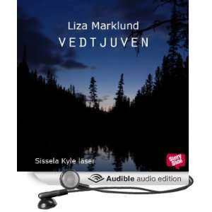   novell] (Audible Audio Edition) Liza Marklund, Sissela Kyle Books