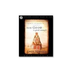  How Good Is Good Enough? [Audio CD] Andy Stanley Books