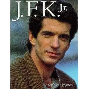  J.F.K. Jr. [Paperback] Stephen Spignesi Books