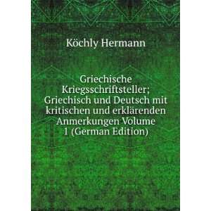   renden Anmerkungen Volume 1 (German Edition) KÃ¶chly Hermann Books