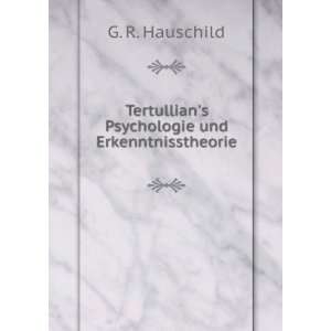  Tertullians Psychologie Und Erkenntnisstheorie (German 