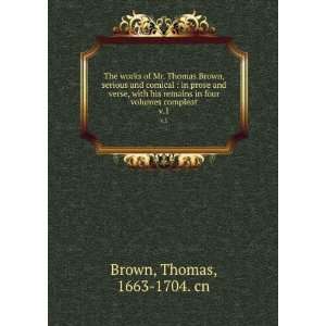   in four volumes compleat. v.1 Thomas, 1663 1704. cn Brown Books