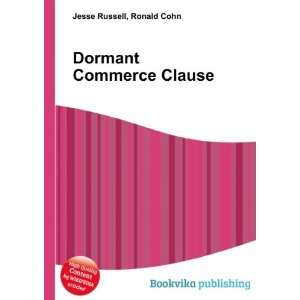 Dormant Commerce Clause Ronald Cohn Jesse Russell  Books
