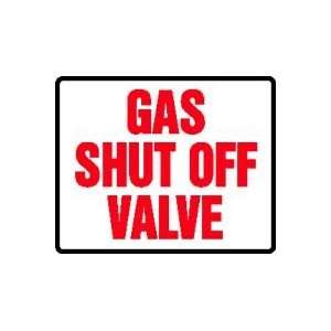  GAS SHUT OFF VALVE 10 x 14 Adhesive Dura Vinyl Sign 