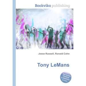  Tony LeMans Ronald Cohn Jesse Russell Books