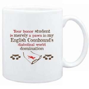  Mug White  Your honor student is merely a pawn in my 