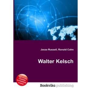  Walter Kelsch Ronald Cohn Jesse Russell Books