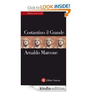 Costantino il Grande (Biblioteca essenziale Laterza) (Italian Edition 