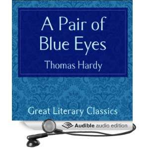   Blue Eyes (Audible Audio Edition) Thomas Hardy, Peter Wickham Books