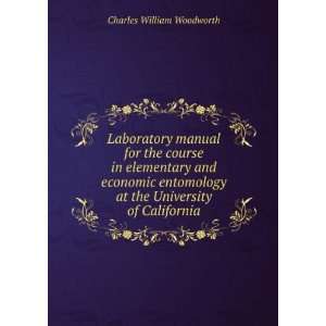   University of California Charles William Woodworth  Books