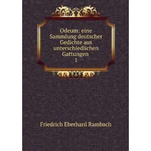   aus unterschiedlichen Gattungen . 1 Friedrich Eberhard Rambach Books
