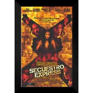  Secuestro Express 27x40 FRAMED Movie Poster   Style A 