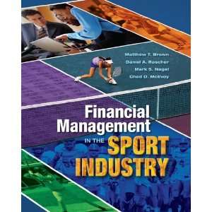   Management in the Sport Industry [Paperback]: Matthew T. Brown: Books
