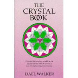  Crystal Book Dael Walker   Books