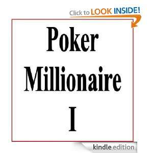 Poker Millionaire: How I Will Earn My First Million Playing Poker 