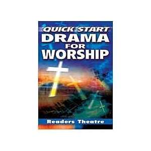  Quick Start Drama for Worship Musical Instruments