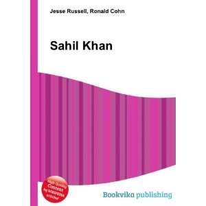  Sahil Khan Ronald Cohn Jesse Russell Books