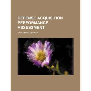  Defense acquisition performance assessment executive 